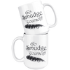 Funny Go Smudge Yourself 15 oz Mug